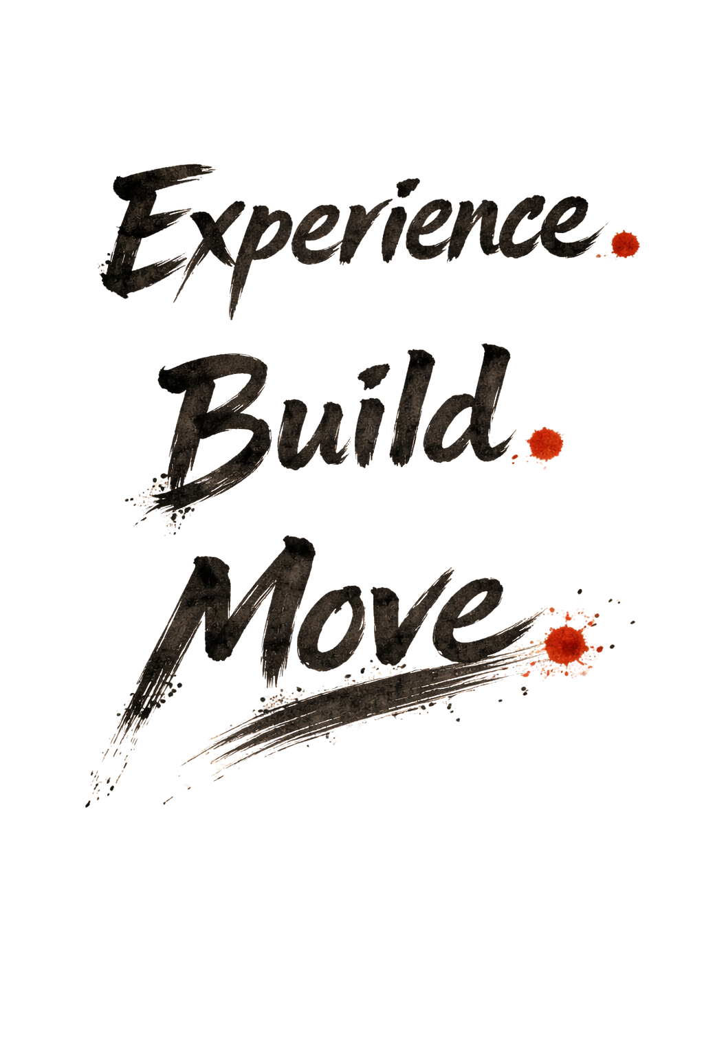 Experience. Build. Move.